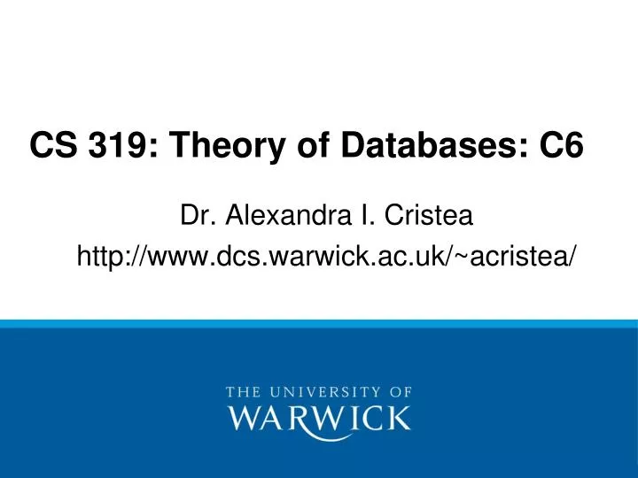 cs 319 theory of databases c6
