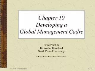 Chapter 10 Developing a Global Management Cadre