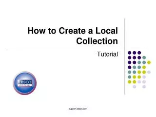 How to Create a Local Collection