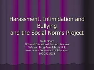 Harassment, Intimidation and Bullying and the Social Norms Project