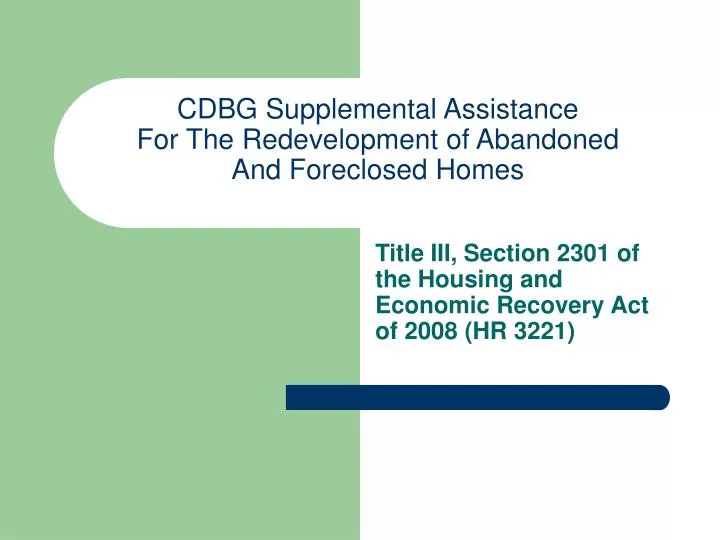 cdbg supplemental assistance for the redevelopment of abandoned and foreclosed homes