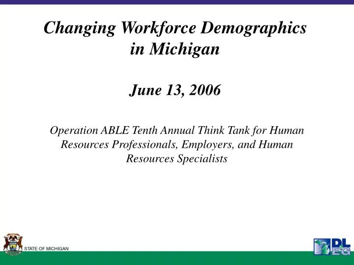 changing workforce demographics in michigan june 13 2006