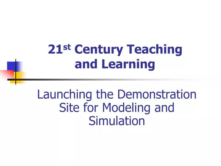 21 st century teaching and learning