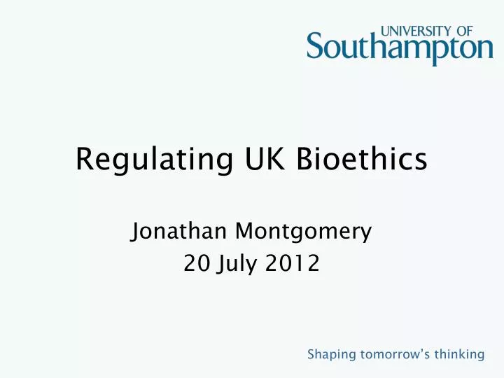 regulating uk bioethics