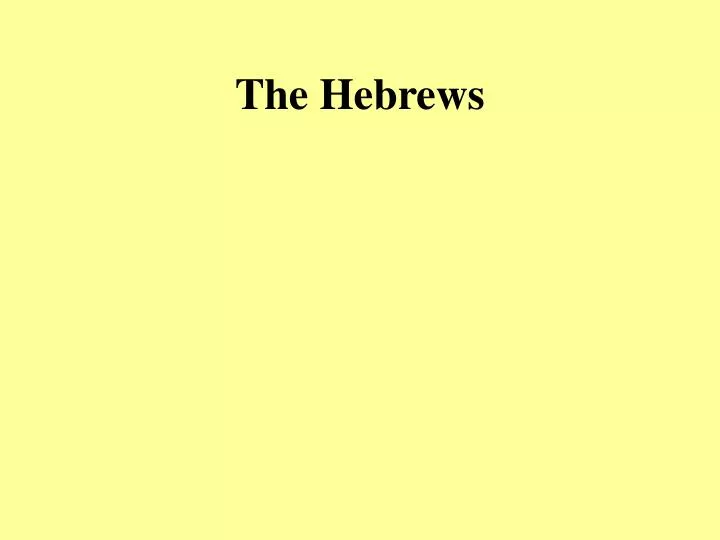 the hebrews