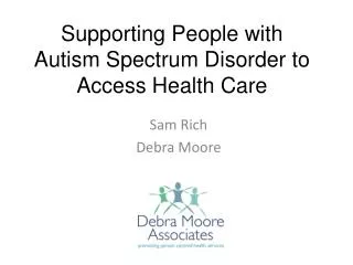 Supporting People with Autism Spectrum Disorder to Access Health Care
