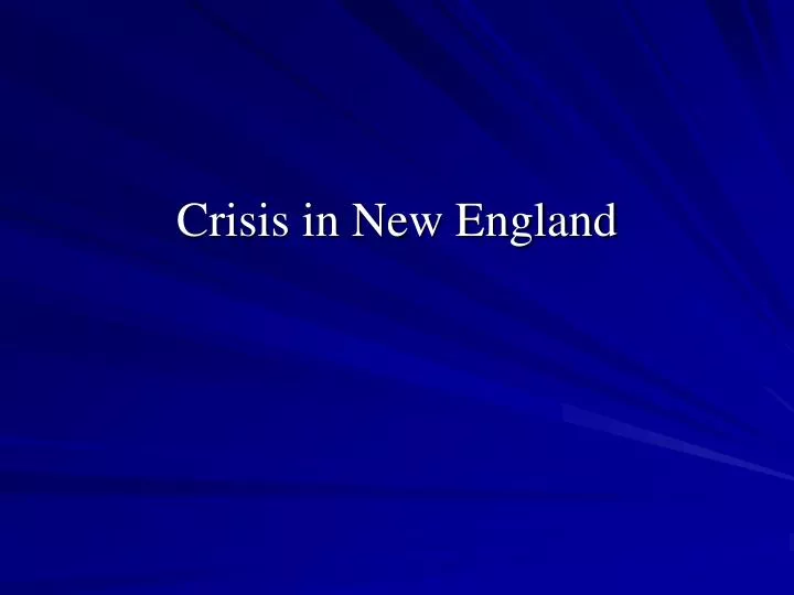 crisis in new england