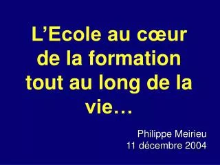 philippe meirieu 11 d cembre 2004