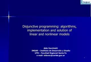 Disjunctive programming: algorithms, implementation and solution of linear and nonlinear models