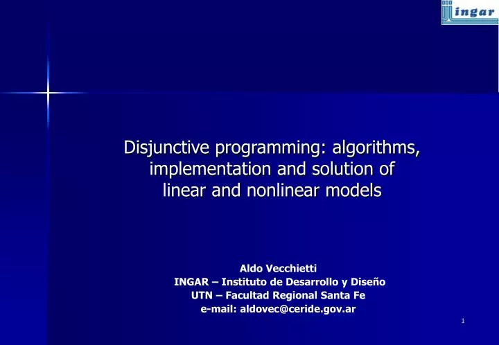 disjunctive programming algorithms implementation and solution of linear and nonlinear models