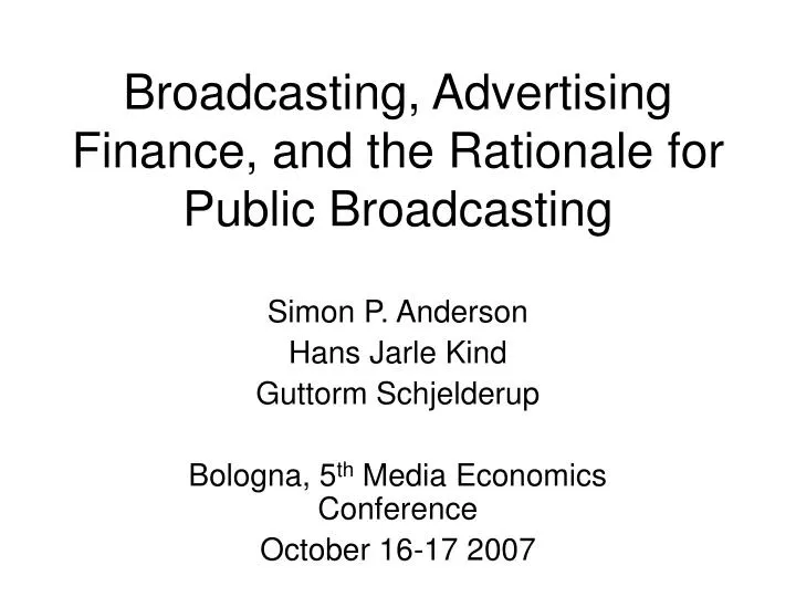 broadcasting advertising finance and the rationale for public broadcasting