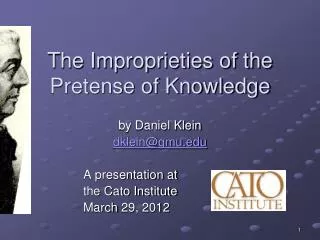 The Improprieties of the Pretense of Knowledge