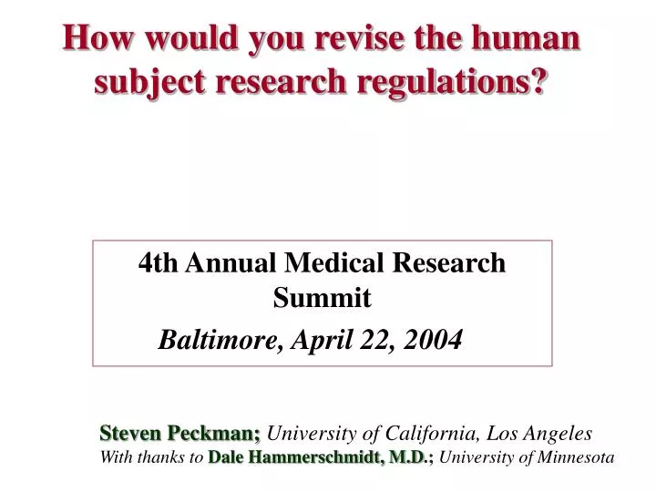 how would you revise the human subject research regulations