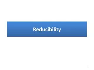 Reducibility