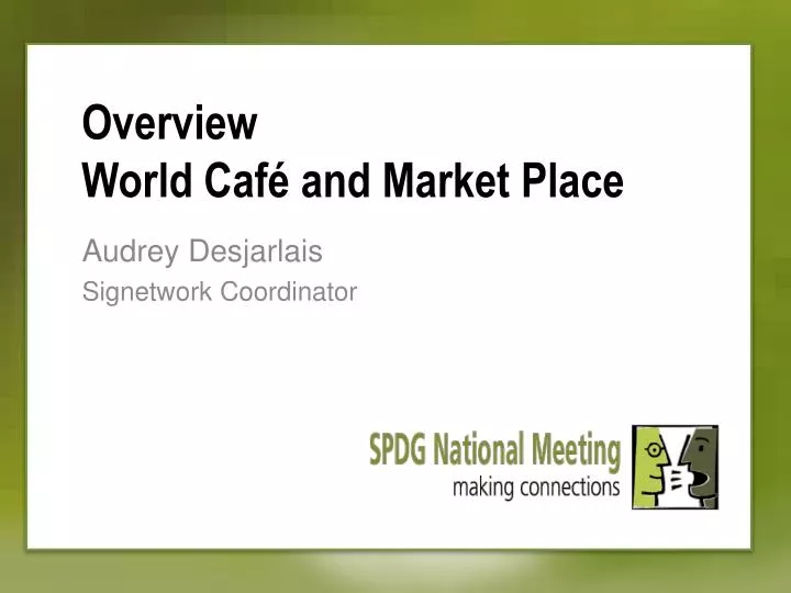 overview world caf and market place