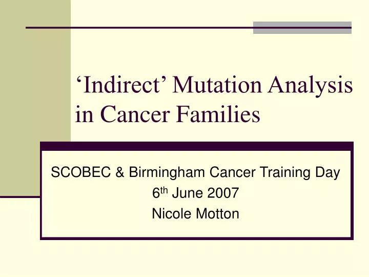 indirect mutation analysis in cancer families