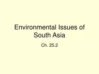 Environmental Issues of South Asia