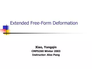 Extended Free-Form Deformation