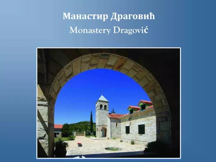monastery dragovi