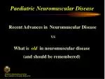 Paediatric Neuromuscular Disease - slide 1