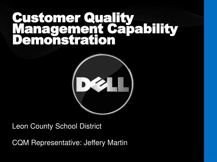 customer quality management capability demonstration