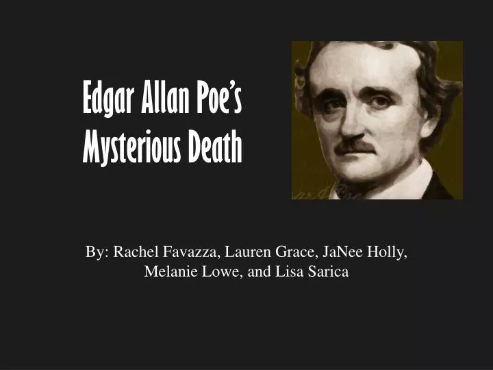 The Mysterious Death of Edgar Allan Poe