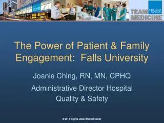 The Power of Patient &amp; Family Engagement: Falls University