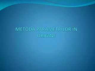 metoda parametrilor n origine