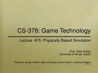 CS-378: Game Technology