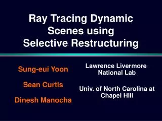 Ray Tracing Dynamic Scenes using Selective Restructuring