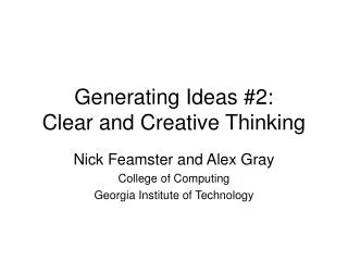 Generating Ideas #2: Clear and Creative Thinking