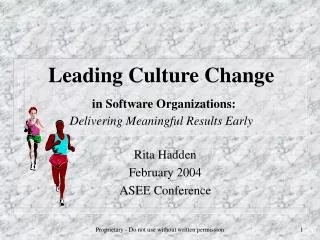 Leading Culture Change in Software Organizations: Delivering Meaningful Results Early