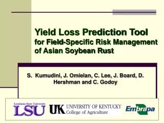 Yield Loss Prediction Tool for Field-Specific Risk Management of Asian Soybean Rust