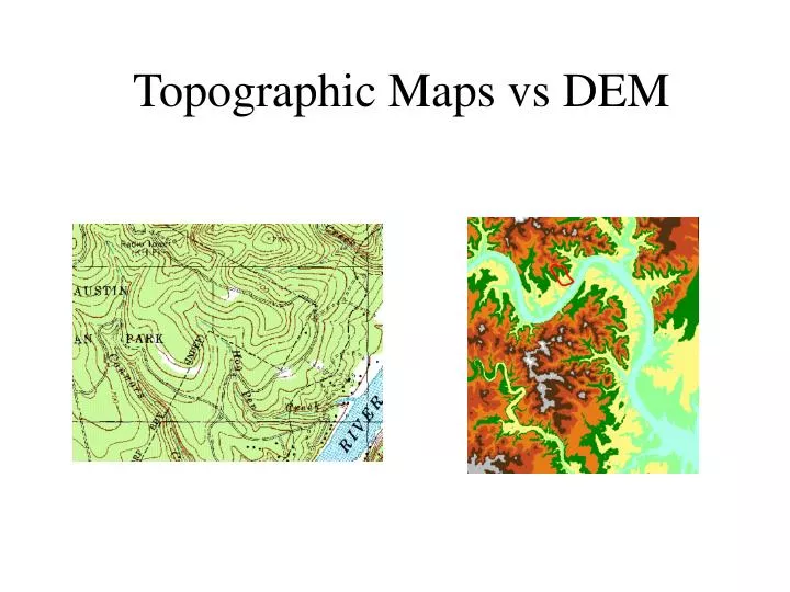 topographic maps vs dem