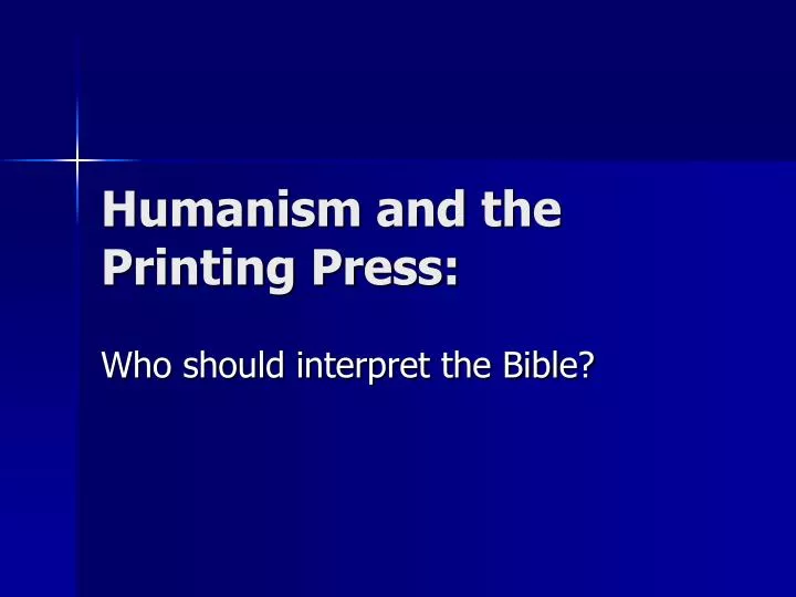 humanism and the printing press