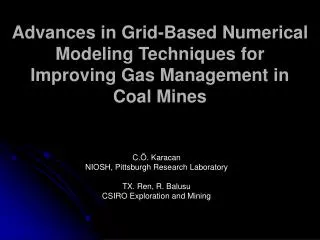 Advances in Grid-Based Numerical Modeling Techniques for Improving Gas Management in Coal Mines