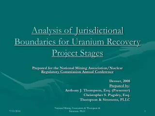 Analysis of Jurisdictional Boundaries for Uranium Recovery Project Stages