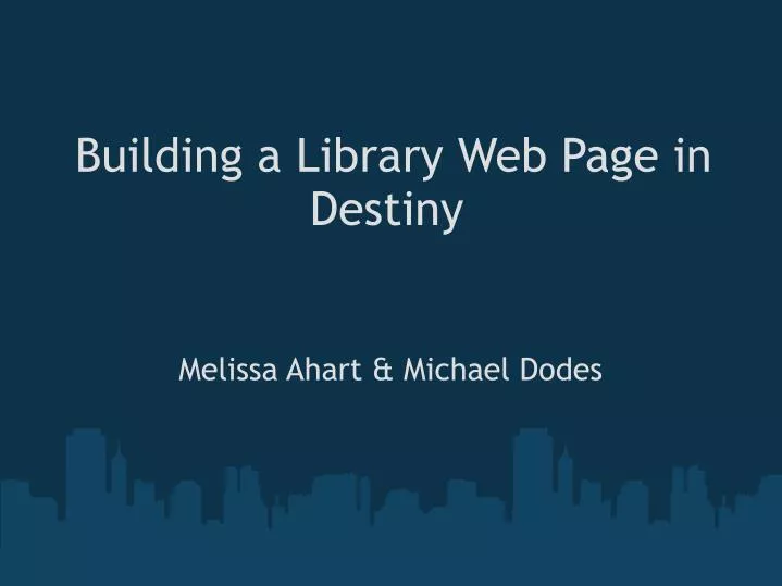 building a library web page in destiny
