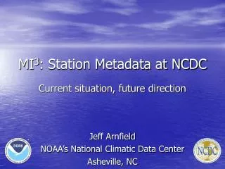 MI 3 : Station Metadata at NCDC