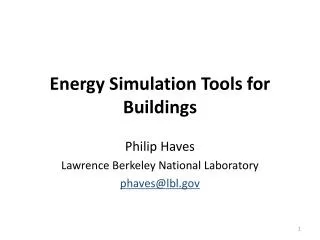 Energy Simulation Tools for Buildings