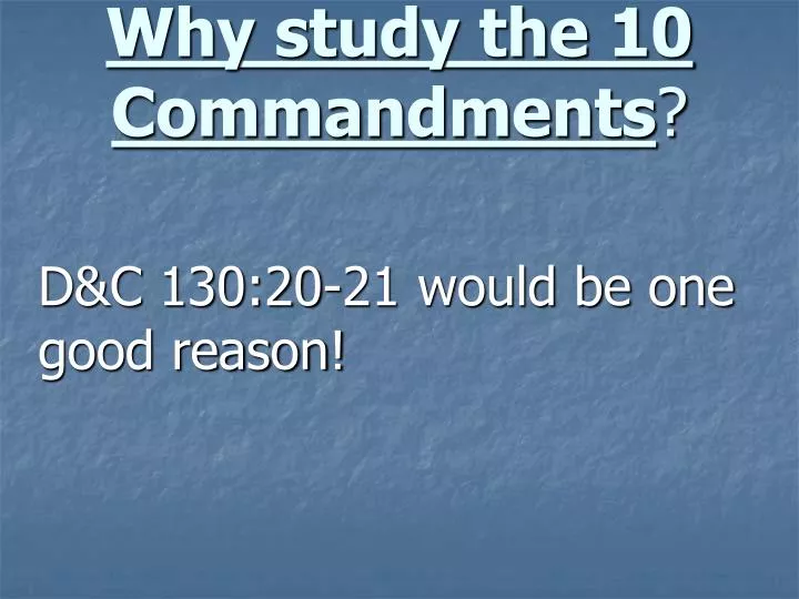 why study the 10 commandments