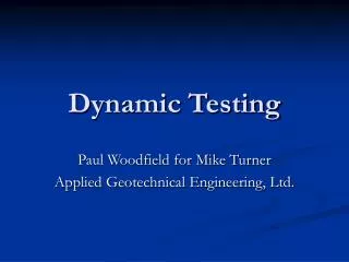 Dynamic Testing