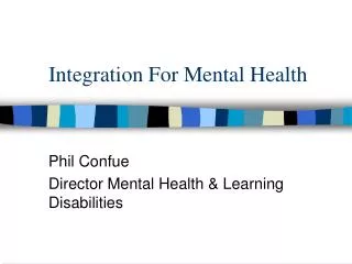 Integration For Mental Health