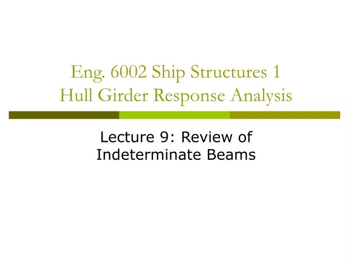 eng 6002 ship structures 1 hull girder response analysis