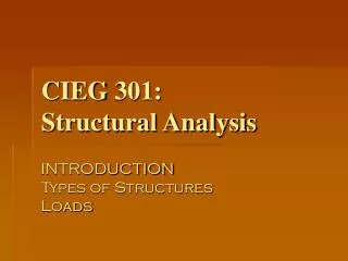 CIEG 301: Structural Analysis