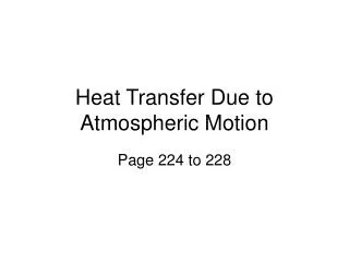 Heat Transfer Due to Atmospheric Motion