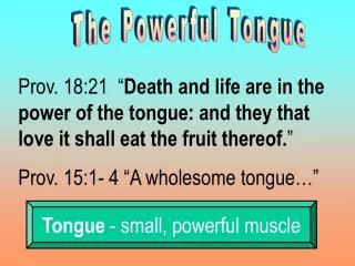 The Powerful Tongue