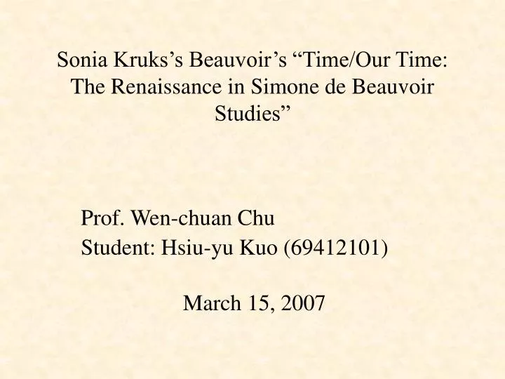 sonia kruks s beauvoir s time our time the renaissance in simone de beauvoir studies