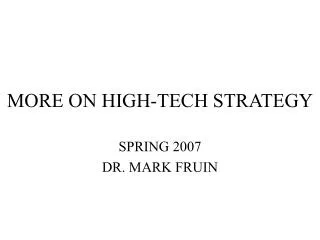 MORE ON HIGH-TECH STRATEGY