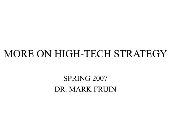 more on high tech strategy